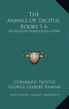 The Annals of Tacitus, Books 1-6: An English Translation (1904)