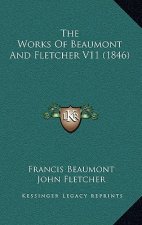 The Works of Beaumont and Fletcher V11 (1846)