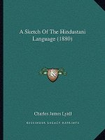 A Sketch Of The Hindustani Language (1880)