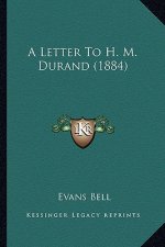 A Letter To H. M. Durand (1884)