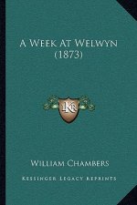 A Week At Welwyn (1873)