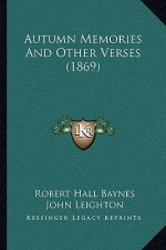 Autumn Memories And Other Verses (1869)