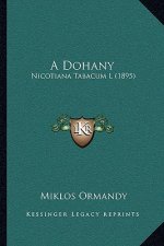 A Dohany: Nicotiana Tabacum L (1895)