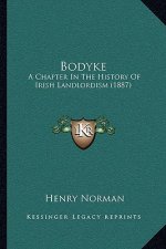 Bodyke: A Chapter In The History Of Irish Landlordism (1887)