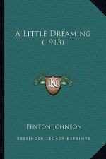 A Little Dreaming (1913)