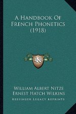 A Handbook Of French Phonetics (1918)