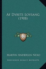 Af Dybets Lovsang (1908)