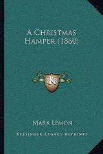 A Christmas Hamper (1860)