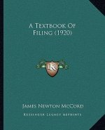 A Textbook Of Filing (1920)