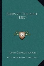 Birds Of The Bible (1887)