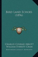 Bird Land Echoes (1896)
