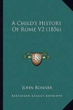 A Child's History Of Rome V2 (1856)
