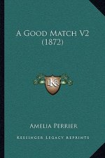 A Good Match V2 (1872)