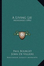 A Living Lie: Mensonges (1896)
