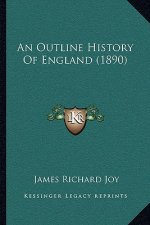 An Outline History Of England (1890)