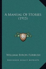 A Manual Of Stories (1915)