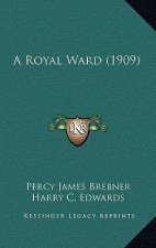 A Royal Ward (1909)