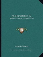 Auxiliar Juridico V2: Apendice As Ordenacoes Filipinas (1870)