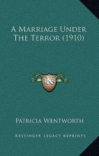 A Marriage Under The Terror (1910)