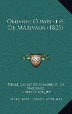 Oeuvres Completes De Marivaux (1825)