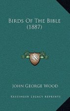 Birds Of The Bible (1887)