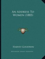 An Address To Women (1885)