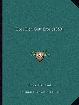 Uber Den Gott Eros (1850)