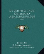 De Veteribus Indis Dissertatio: In Qua Cavillationes Auctoris Alphabeti Tibetani Castigantur (1795)