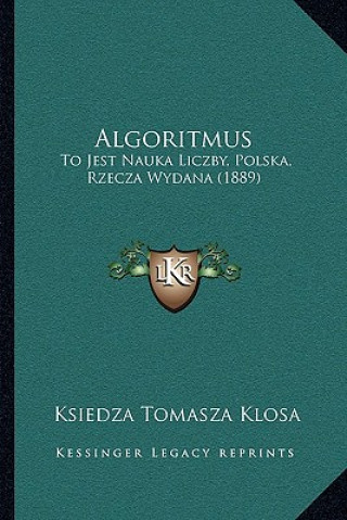 Algoritmus: To Jest Nauka Liczby, Polska, Rzecza Wydana (1889)