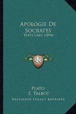 Apologie De Socrates: Texte Grec (1896)