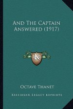 And The Captain Answered (1917)