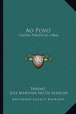 Ao Povo: Cartas Politicas (1866)