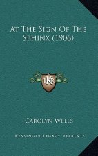 At The Sign Of The Sphinx (1906)
