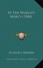 At The World's Mercy (1884)