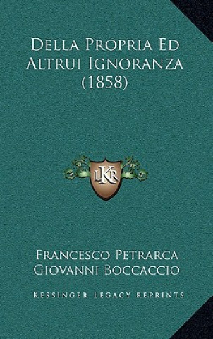 Della Propria Ed Altrui Ignoranza (1858)