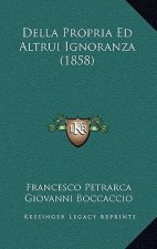 Della Propria Ed Altrui Ignoranza (1858)