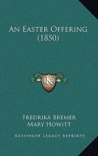 An Easter Offering (1850)
