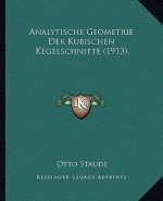 Analytische Geometrie Der Kubischen Kegelschnitte (1913)