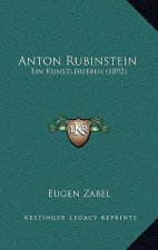 Anton Rubinstein: Ein Kunstlerleben (1892)