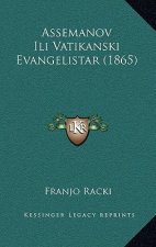 Assemanov Ili Vatikanski Evangelistar (1865)