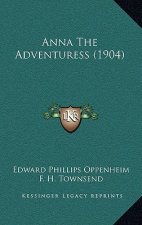 Anna The Adventuress (1904)