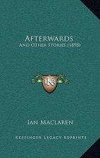 Afterwards: And Other Stories (1898)