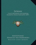 Eiphnh: Cum Scholiorum Antiquorum Excerptis Passim Emendatis (1897)