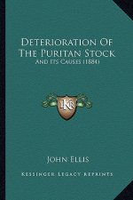 Deterioration Of The Puritan Stock: And Its Causes (1884)