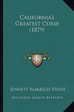 California's Greatest Curse (1879)