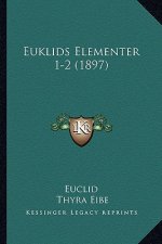 Euklids Elementer 1-2 (1897)