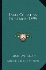 Early Christian Doctrine (1899)