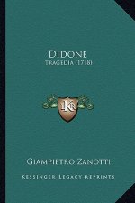 Didone: Tragedia (1718)