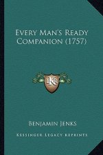 Every Man's Ready Companion (1757)