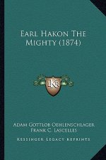 Earl Hakon The Mighty (1874)